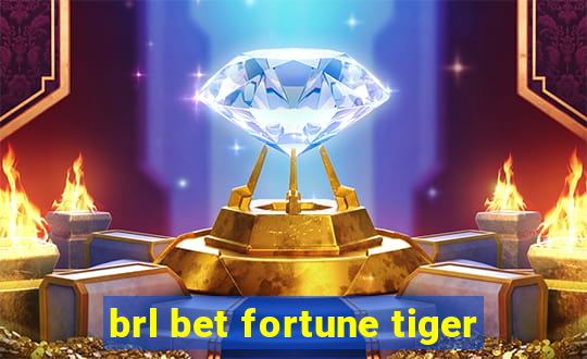 brl bet fortune tiger